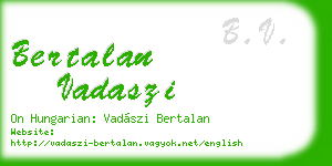 bertalan vadaszi business card